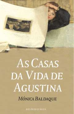 As casas da vida de Agustina