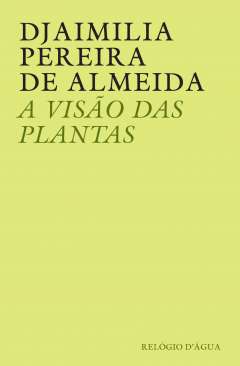 A vis�o das plantas