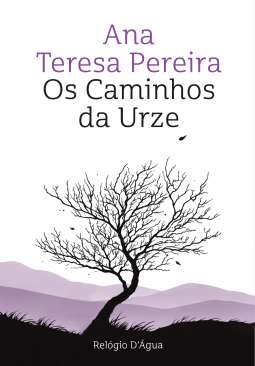 Os caminhos da Urze