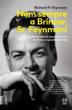 Nem sempre a brincar, Sr. Feynman!