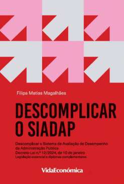 Sistema integrado de gest�o e avalia��o do desempenho na administra��o p�blica (SIADAP)