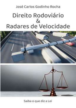 Direito rodovi�rio & radares de velocidade