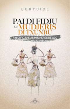 Pai di Fidju e as Mulheres de A�o