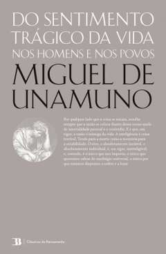 Do sentimento tr�gico da vida nos homens e nos povos