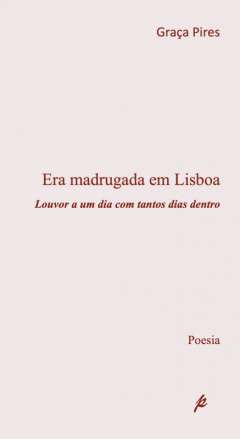 Era madrugada em Lisboa