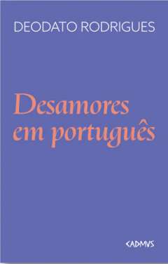Desamores em Portugu�s