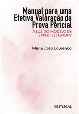 Manual para uma efetiva valora��o da prova pericial