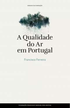 A Qualidade do Ar em Portugal