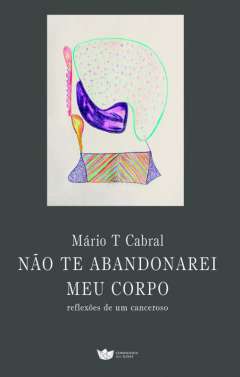 N�o te abandonarei, meu corpo