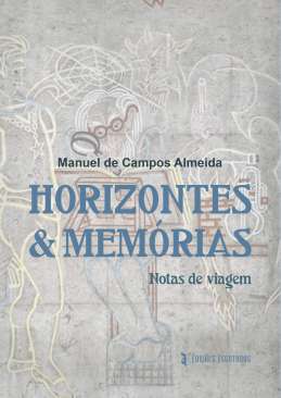 Horizontes & mem�rias