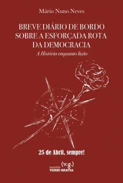 Breve di�rio de bordo sobre a esfor�ada rota da democracia