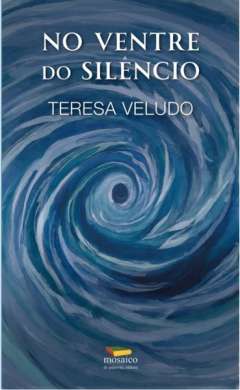 No ventre do sil�ncio