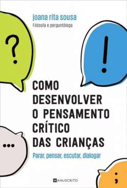 Desenvolver o pensamento cr�tico das crian�as