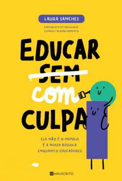 Educar com culpa