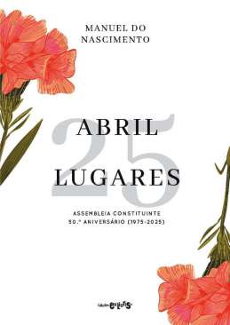 25 de Abril, 25 lugares