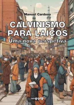 Calvinismo para laicos