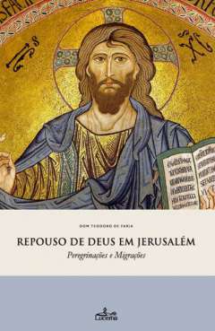 Repouso de Deus em Jerusal�m