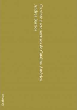 Os vinte e sete sorrisos de Catalina Am�rica