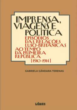 Imprensa, viagens e pol�tica