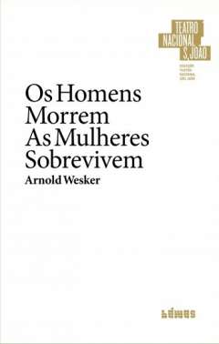 Os homens morrem as mulheres sobrevivem