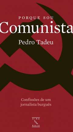 Porque sou comunista