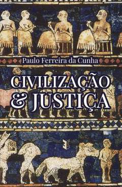 Civiliza��o & justi�a