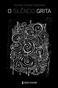 O sil�ncio grita
