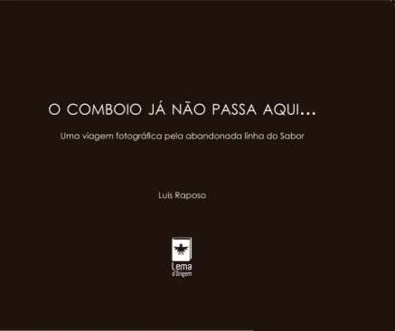 O comboio j� n�o passa aqui...