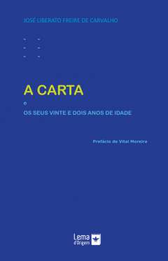 A carta e os seus vinte e dois anos de idade