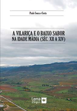 A Vilari�a e o Baixo Sabor na Idade M�dia (s�culos XII-XIV)