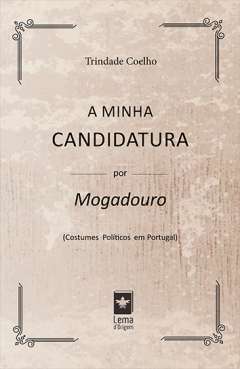 A minha candidatura por Mogadouro