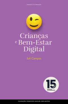 Crian�as e bem-estar digital