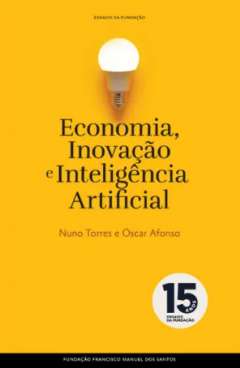 Economia, inova��o e intelig�ncia artificial