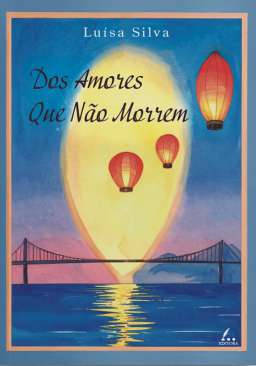 Dos amores que n�o morrem
