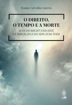 O direito, o tempo e a morte