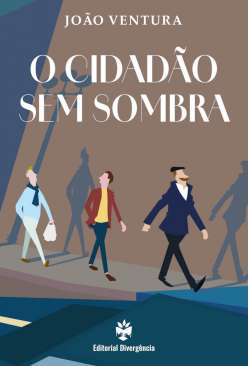 O cidad�o sem sombra