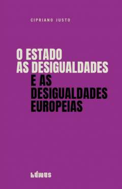 O Estado, as desigualdades e as desigualdades europeias