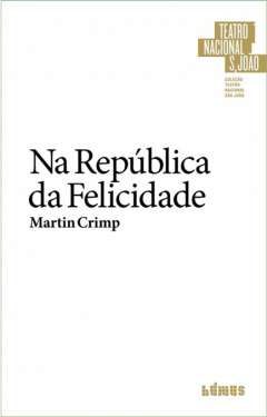 Na Rep�blica da Felicidade