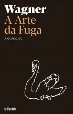 Wagner, a arte da fuga
