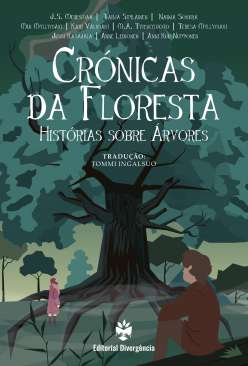Cr�nicas da floresta