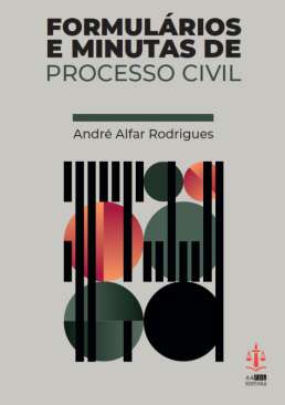 Formul�rios e minutas de processo civil