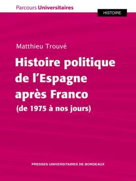 Histoire politique de l'Espagne apr�s Franco