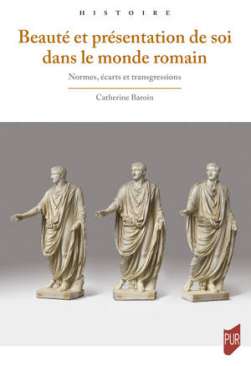 Beaut� et pr�sentation de soi dans le monde romain