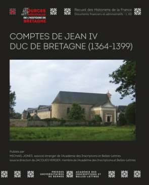 Comptes de Jean IV, duc de Bretagne (1364-1399)