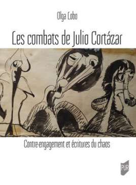 Les combats de Julio Cort�zar