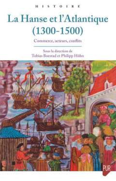 La Hanse et l'Atlantique (1300-1500)