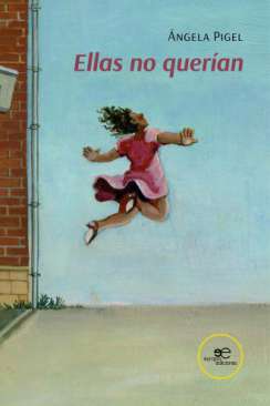 Ellas no quer�an
