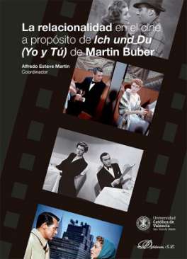 La relacionalidad en el cine a prop�sito de Ich und Du (Yo y T�) de Martin Buber