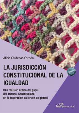 La jurisdicci�n constitucional de la igualdad