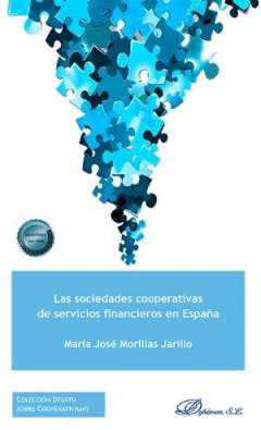 Las sociedades cooperativas de servicios financieros en Espa�a